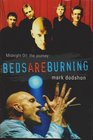 Beds Are Burning; Midnight Oil: The Journey