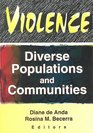 Violence Diverse Populations and Communities