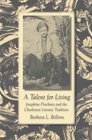 A Talent for Living: Josephine Pinckney And the Charleston Literary Tradition (Southern Literary Studies)