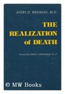 The Realization of Death A Guide for the Psychological Autopsy