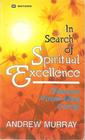 In Search of Spiritual Excellence