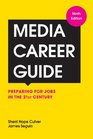 Media Career Guide Preparing for Jobs in the 21st Century