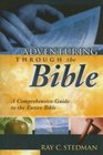 Adventuring Through the Bible: A Comprehensive Guide to the Entire Bible