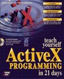 Teach Yourself Activex Programming in 21 Days