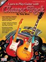 Learn To Play Guitar With The Songs Of Classic Rock