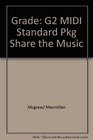 Grade G2 MIDI Standard Pkg Share the Music