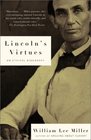 Lincoln's Virtues  An Ethical Biography
