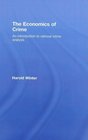 The Economics of Crime An Introduction to Rational Crime Analysis