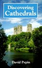 Discovering Cathedrals (Discovering)