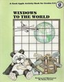 Windows to the World