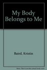 My Body Belongs to Me