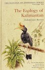 The Ecology of Kalimantan