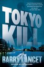 Tokyo Kill: A Thriller (A Jim Brodie Novel)
