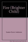 Fire (Brighter Child)