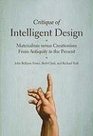 Critique of Intelligent Design Materialism versus Creationism from Antiquity to the Present