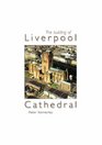 The Building of Liverpool Cathedral