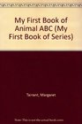 My First Book of Animal ABC