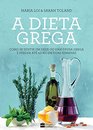 A Dieta Grega  Volume I