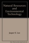 Natural Resources and Environmental Technology