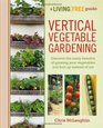 Vertical Vegetable Gardening A Living Free Guide