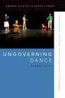 Ungoverning Dance Contemporary European Theatre Dance and the Commons
