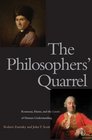 The Philosophers' Quarrel Rousseau Hume and the Limits of Human Understanding