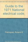 Guide to the 1971 National electrical code