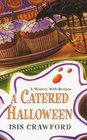 A Catered Halloween (Mystery with Recipes, Bk 5)