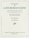 Catalogue of Late Roman Coins in the Dumbarton Oaks Collection and in the Whittemore Collection From Arcadius and Honorius to the Accession of Anastasius  Oaks Byzantine Collection Catalogs