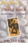 Bin Rock and Dump Rock Recollections of a Geologist  With Ten Years of NonGeological Essays