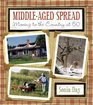 Middle Aged Spread Moving to the Country at 50