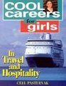 Cool Careers for Girls in Travel  Hospitality