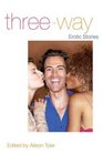 ThreeWay  Erotic Stories