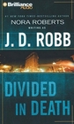 Divided in Death (In Death, Bk 18) (Audio Cassette) (Abridged)