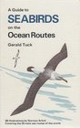 A guide to seabirds on the ocean routes