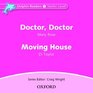 Dolphin Readers Audio CDs Doctor Doctor and Moving House Audio CD