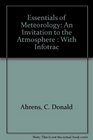 Essentials of Meteorology An Invitation to the Atmosphere  With Infotrac