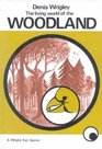 Living World of the Woodland