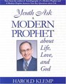 Youth Ask A Modern Prophet About Life Love And God