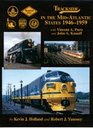 Trackside in the MidAtlantic States 1946  1959 with V Purn and J Knauff