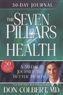 The Seven Pillars of Health 50day Journal