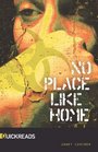 No Place Like HomeQuickreads