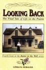 Looking Back: The Final Tale of Life on the Prairie (Butter in the Well, Bk 4)