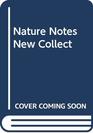 Nature Notes New Collection