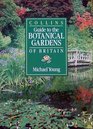 Collins Guide to the Botanical Gardens of Britain
