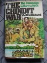 THE CHINDIT WAR  THE CAMPAIGN IN BURMA 1944