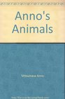 Anno's Animals