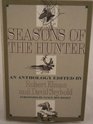 Seasons of the Hunter