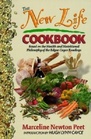 New Life Cookbook Based on the Health and Nutritional Philosophy of the Edgar Cayce Readings