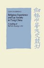 Religious Experience and Lay Society in T'ang China  A Reading of Tai Fu's 'Kuangi chi'